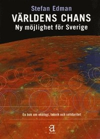 Världens chans; Stefan Edman; 2001