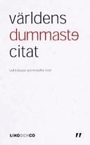 Världens dummaste citat; Leif Eriksson, Kristoffer Lind; 2003