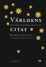 Världens elakaste, roligaste, dummaste, fräckaste, giftigaste och bästa citat; Leif Eriksson, Kristoffer Lind; 2006