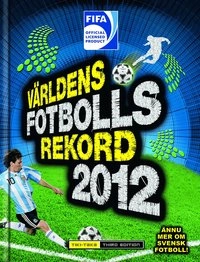 Världens fotbollsrekord 2012; Keir Radnedge; 2011
