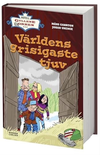 Världens grisigaste tjuv; Måns Gahrton, Johan Unenge; 2012