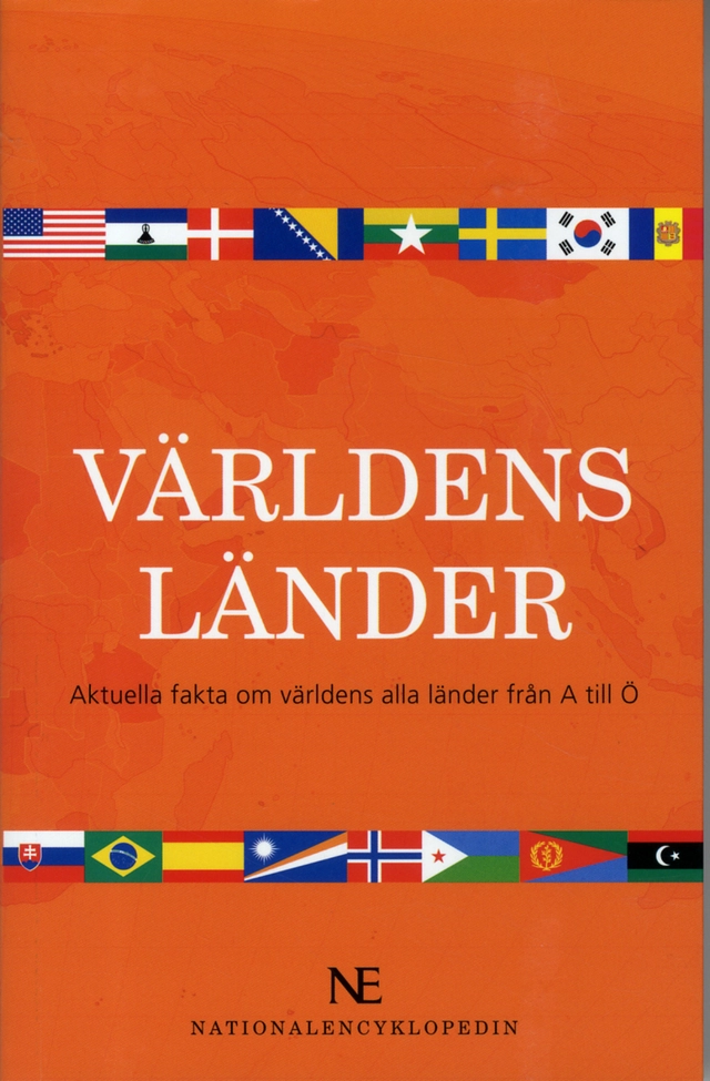 Världens länder : aktuella fakta om väldens alla länder A till Ö; Anders Jönsson; 2012