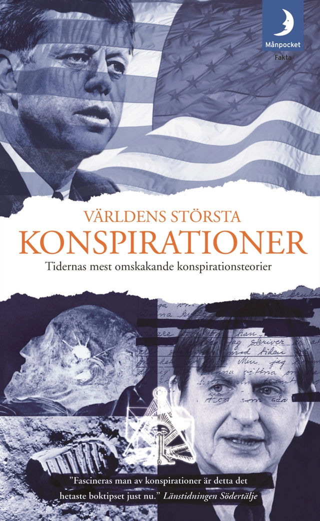 Världens största konspirationer : tidernas mest omskakande konspirationsteorier; Andreas Nyberg; 2006
