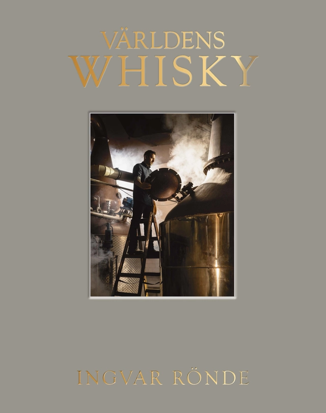 Världens whisky; Ingvar Rönde; 2023
