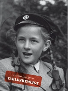 Världshemligt; Barbro Lindgren; 2010