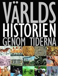 Världshistoren genom tiderna; John B. Teeple; 2005