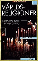 Världsreligioner : historia, traditioner, ritualer och tro; Myrtle Langley; 1994