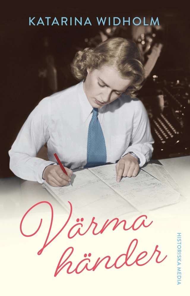 Värma händer; Katarina Widholm; 2022