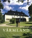 Värmland; Lars Furuholm, Carl-Johan Ivarsson, Barbro Järliden, Karin Lorenz, Knut Warmland, Per Nyström; 2008