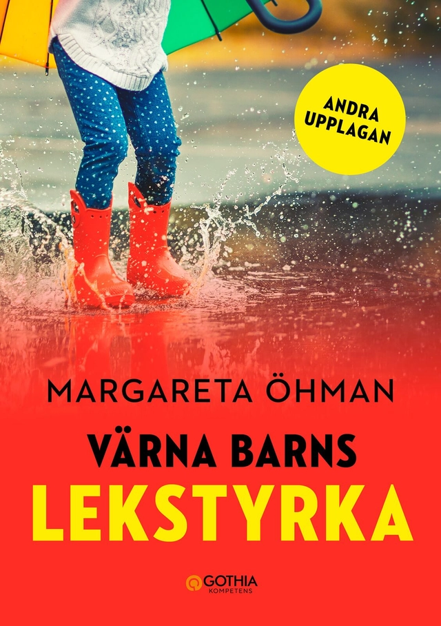 Värna barns lekstyrka; Margareta Öhman; 2026