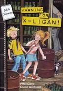 Varning för X-ligan; Peter Gissy; 2004