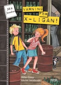 Varning för X-ligan!; Peter Gissy; 2008