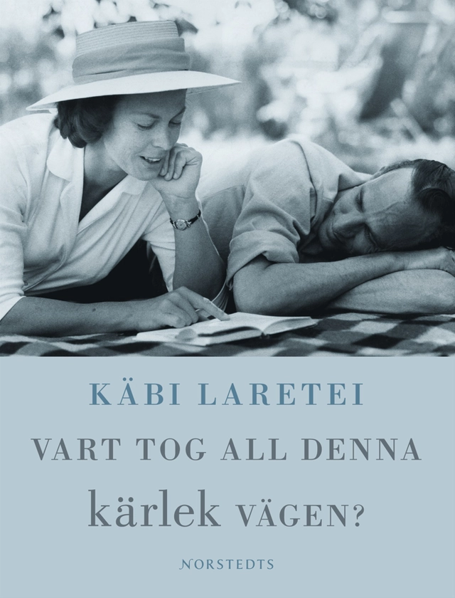 Vart tog all denna kärlek vägen?; Käbi Laretei; 2009