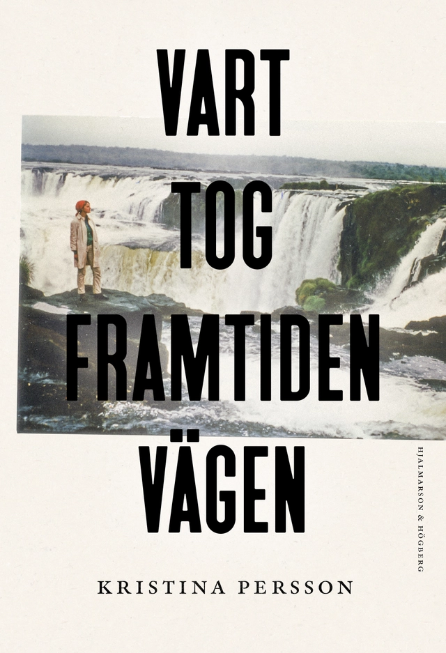 Vart tog framtiden vägen; Kristina Persson; 2025
