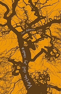 Varthän skall jag vandra; John Ashbery; 2007