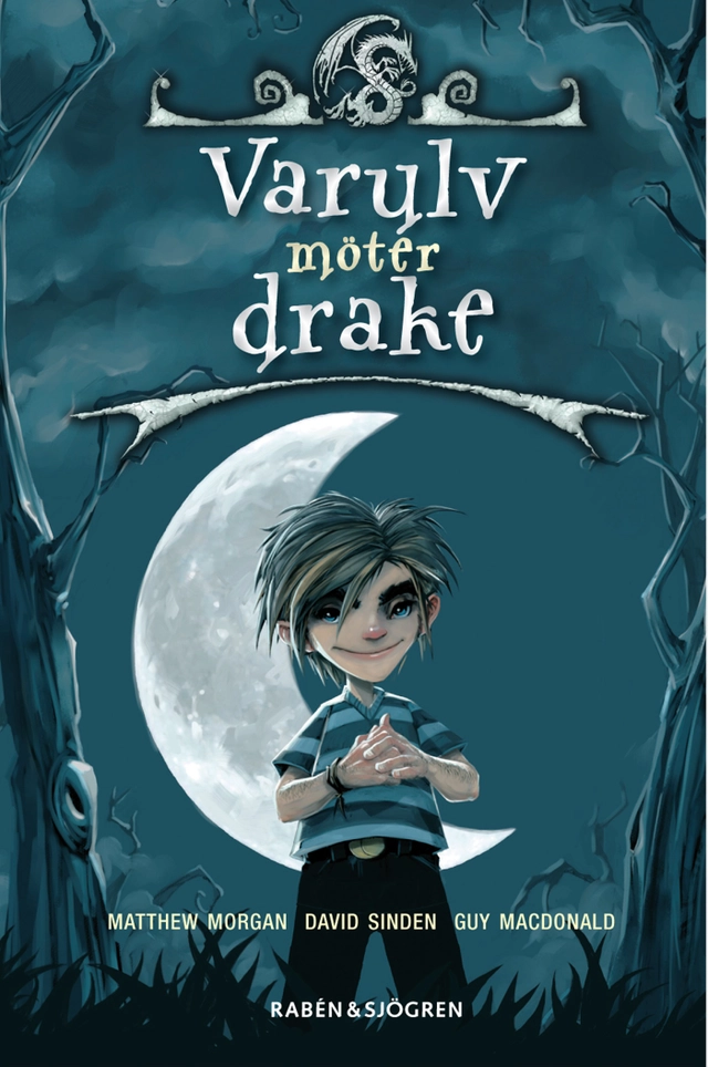 Varulv möter drake; Matthew Morgan, Guy Macdonald, David Sinden; 2009