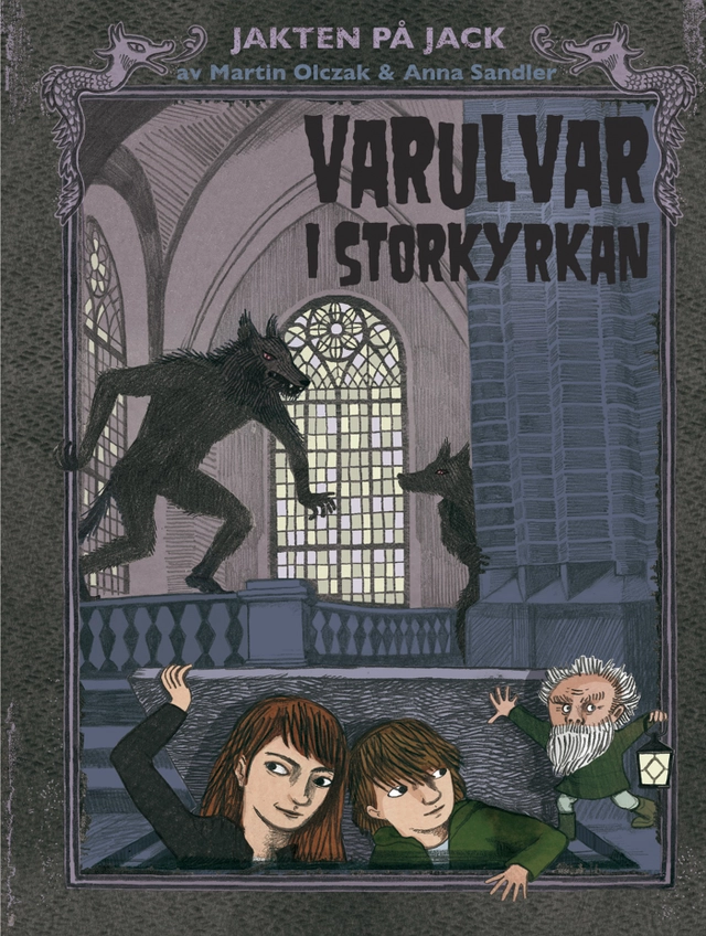 Varulvar i Storkyrkan; Martin Olczak; 2012