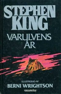 Varulvens år; Stephen King; 1988