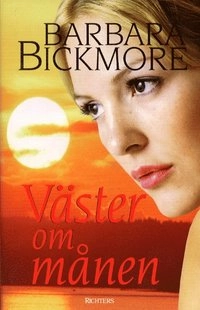 Väster om månen; Barbara Bickmore; 2003