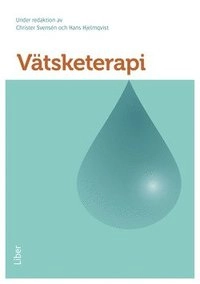 Vätsketerapi; Christer Svensén, Hans Hjelmqvist; 2014