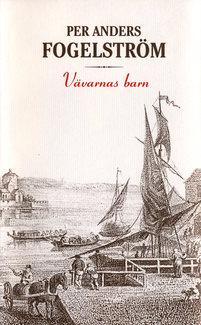 Vävarnas barn; Per Anders Fogelström; 2000