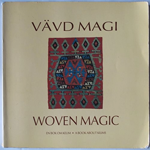 Vävd magi: en bok om kelim; Ingemar Albertsson, Peter Willborg; 1992