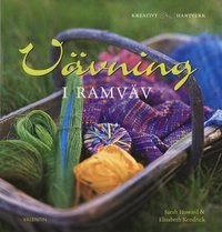 Vävning i ramväv; Sarah Howard, Elisabeth Kendrick; 2008