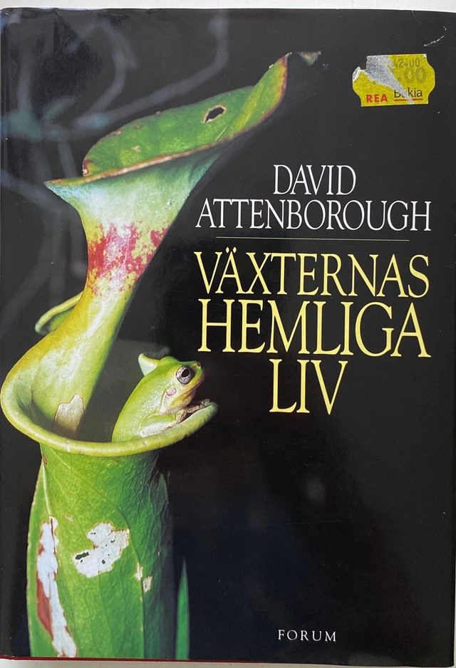 Växternas hemliga; David Attenborough; 1995