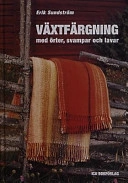 Växtfärgning; Erik Sundström; 2002