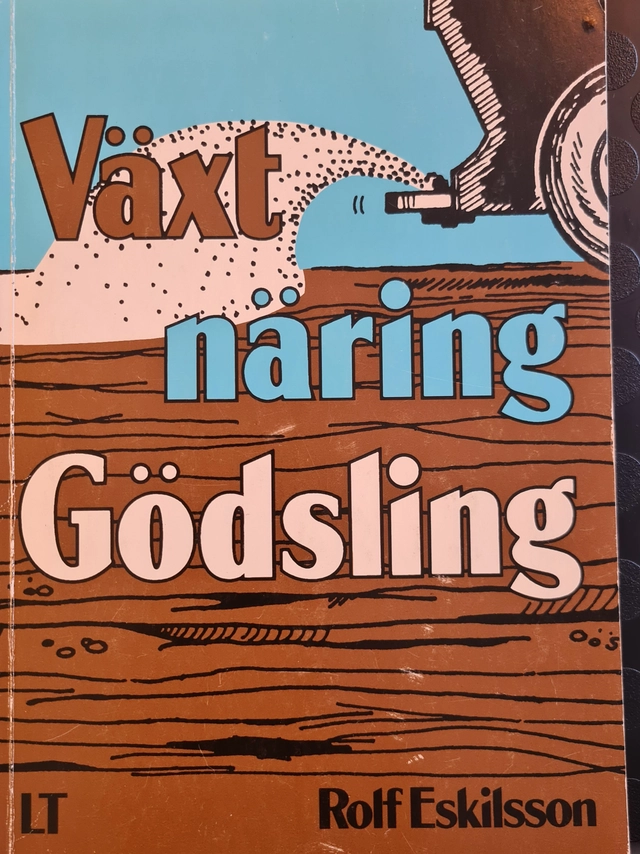 Växtnäring - gödsling; Rolf Eskilsson; 1992