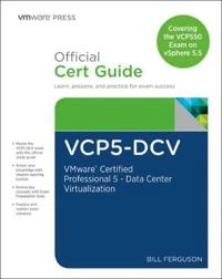 VCP5-DCV Official Certification Guide (Covering the VCP550 Exam); Ferguson Bill; 2014