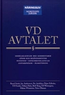 VD-avtalet; Smitt; 2005