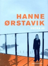 Vecka 43; Hanne Ørstavik; 2003