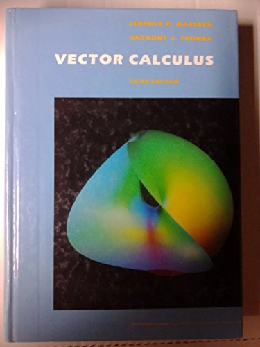 Vector calculus; Jerrold E. Marsden; 1988