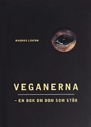 Veganerna; Magnus Linton; 2000