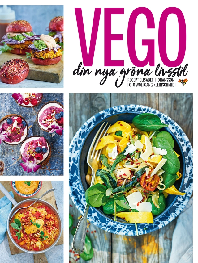 Vego : din nya gröna livsstil; Elisabeth Johansson; 2017
