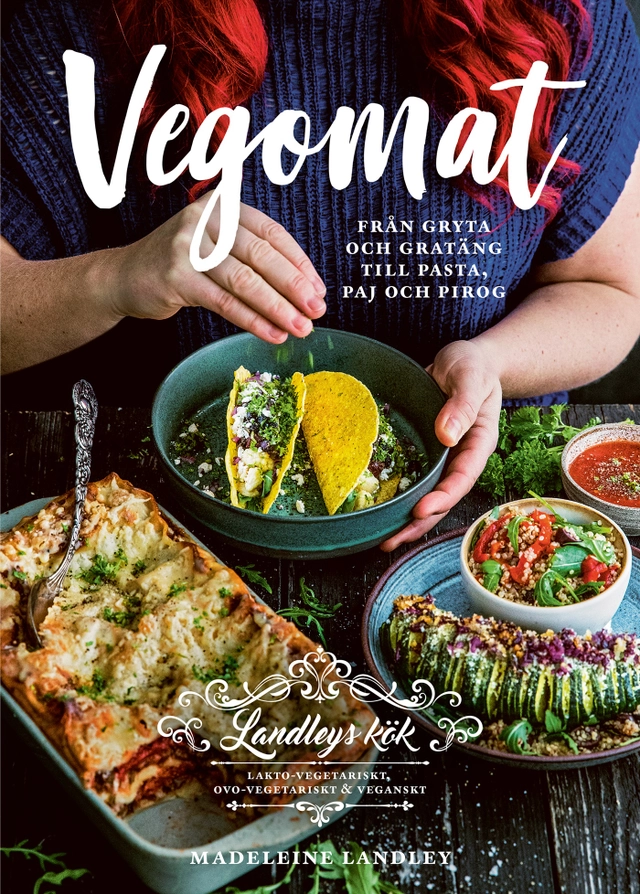 Vegomat : från gryta och gratäng till pasta, paj och pirog; Madeleine Landley; 2022