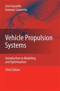 Vehicle propulsion systems : introduction to modeling and optimization; L. Guzzella; 2013