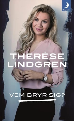 Vem bryr sig?; Therése Lindgren; 2019