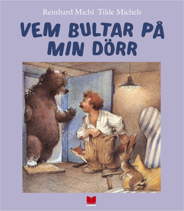 Vem bultar på min dörr; Tilde Michels; 2011
