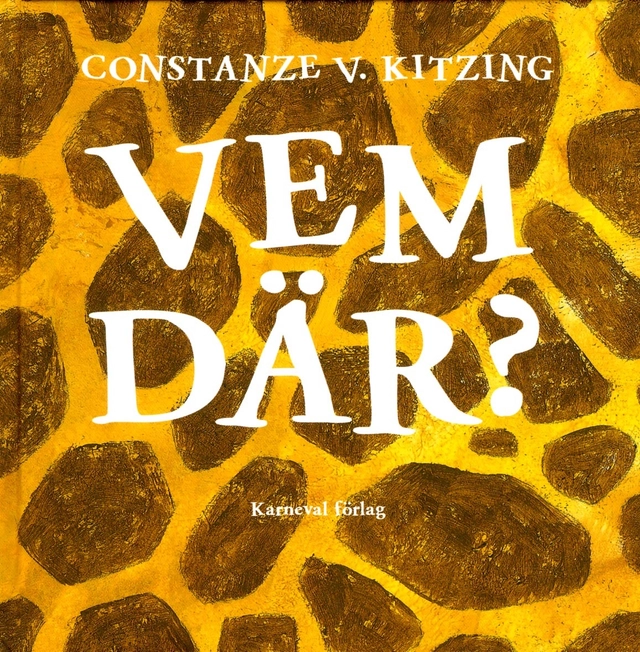 Vem där?; Constanze V. Kitzing; 2014