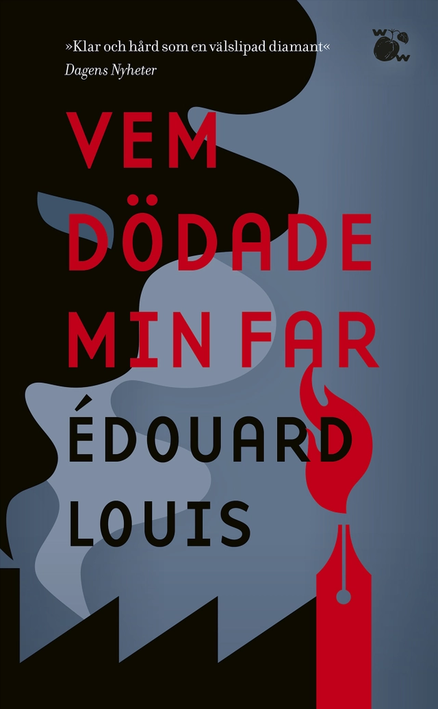 Vem dödade min far; Édouard Louis; 2020