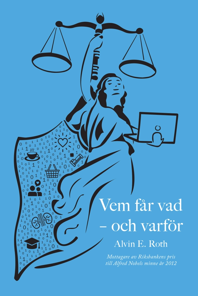 Vem får vad – och varför; Alvin E. Roth; 2021