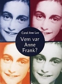 Vem var Anne Frank; Carol Ann Lee; 2000