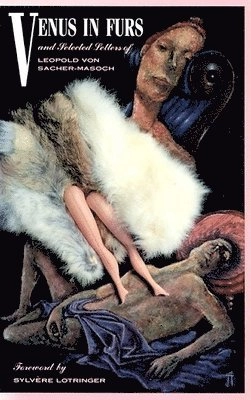 Venus in Furs and Selected Stories; Von Sacher-Masoch; 1993