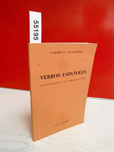 Verbos españoles conjugados sin abreviación; Carmen C. de Kempin; 1977