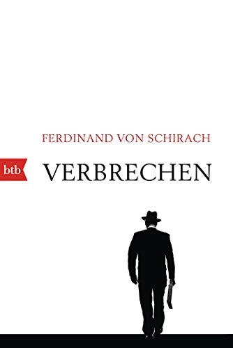 Verbrechen : stories; Ferdinand von Schirach; 2020