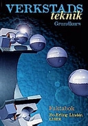 Verkstadsteknik grundkurs Faktabok; Bo-Erling Lindén; 1998