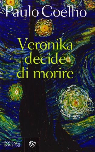 Veronika decide di morire; Paulo. Coelho; 1999