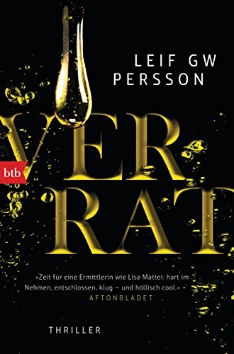 Verrat : Thriller; Leif G. W. Persson, Susanne Dahmann; 2018